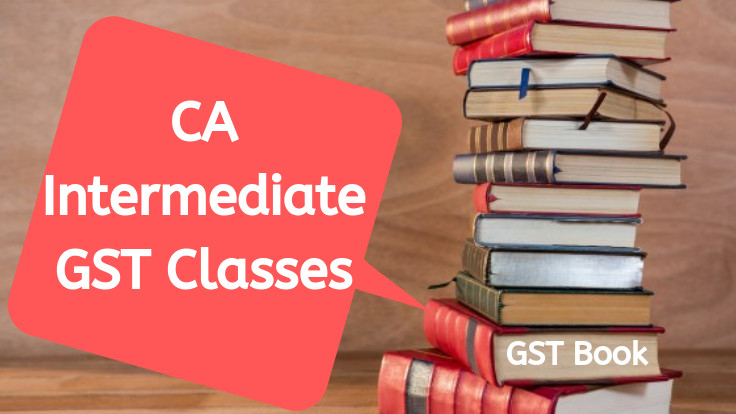 CA Intemediate GST Classes
