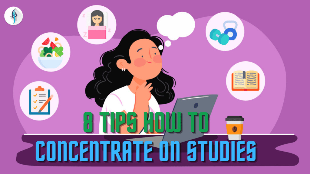 8 Tips how to concentrate on studies