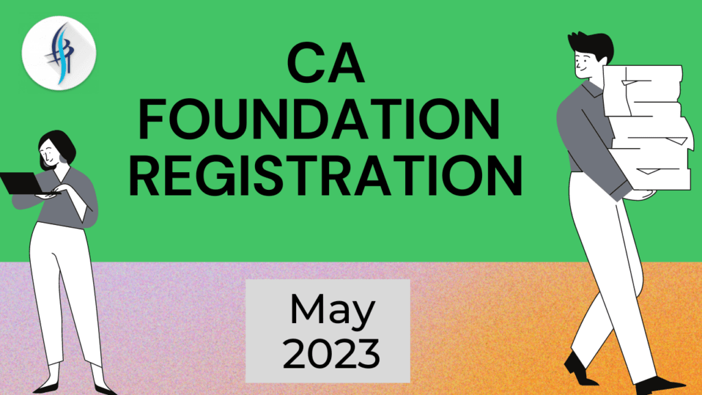 CA Foundation Registration 2023