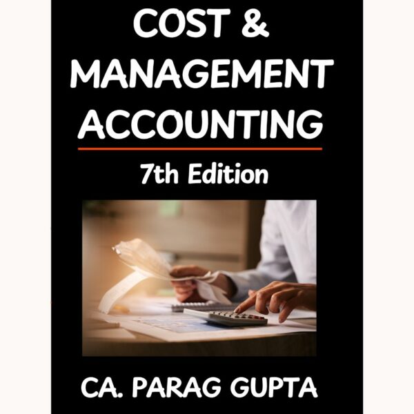 CA Inter Cost & Management Accounting Book By CA Parag Gupta Sir